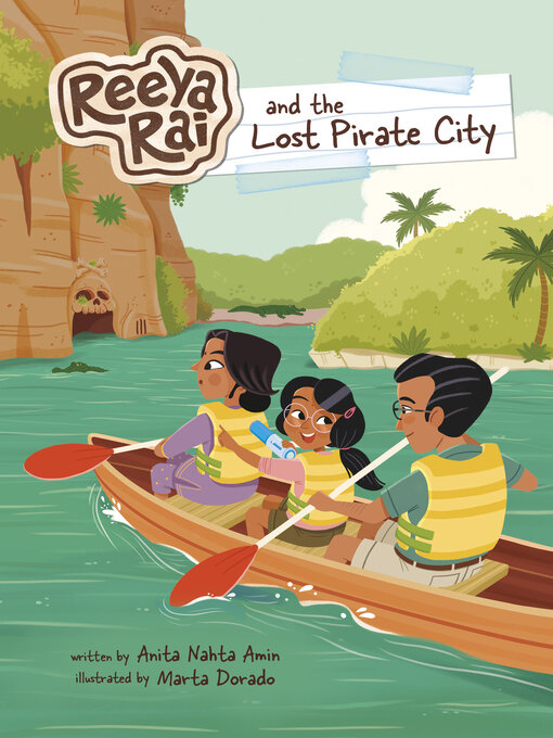 Title details for Reeya Rai and the Lost Pirate City by Anita Nahta Amin - Wait list